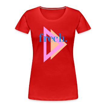 "frech" Shirts und mehr - jetzt drucken - Frauen Premium Bio T-Shirt - Rot - Vorne - Mia (176cm)
