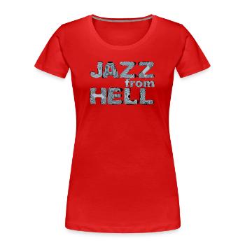 Jazz from Hell: Psychedelic Glyphs - Frauen Premium Bio T-Shirt - Rot - Vorne - Mia (176cm)