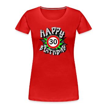 30e anniversaire , Aérographe Happy 30 (25) - T-shirt bio Premium Femme - rouge - Devant - Mia (176cm)
