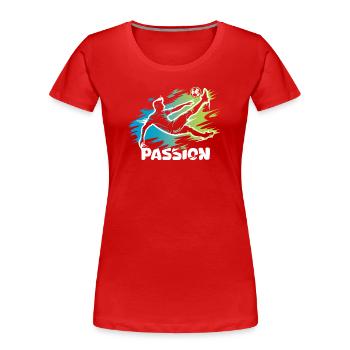 Passion – Football design for real footballers - Women's Premium Organic T-Shirt - red - Front - Mia (176cm)