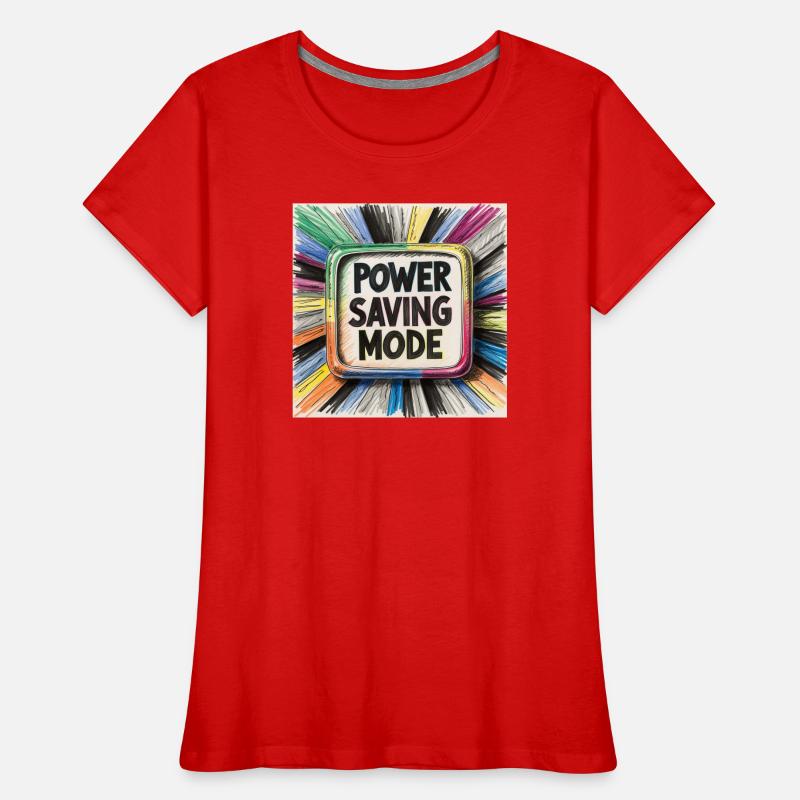 Power Saving Mode Frauen Premium Bio T-Shirt