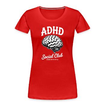 ADHD Gehirn Social Club Chaos - Frauen Premium Bio T-Shirt - Rot - Vorne - Mia (176cm)