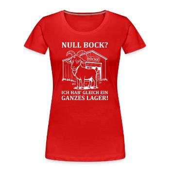 Null Bock - Ausdruck von Gleichgültigkeit - Frauen Premium Bio T-Shirt - Rot - Vorne - Mia (176cm)