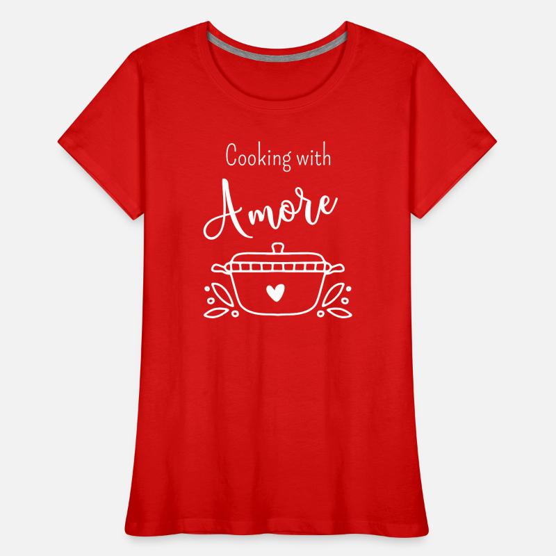 Kochen | Kochen Design | coocking with amore | Frauen Premium Bio T-Shirt