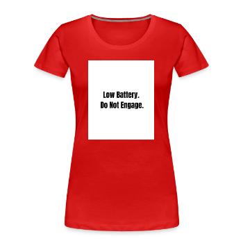Low Battery – Social Mode Off - T-shirt bio Premium Femme - rouge - Devant - Mia (176cm)