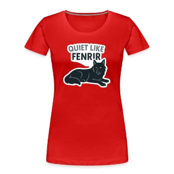 Leise wie Fenrir Wolf Design - Frauen Premium Bio T-Shirt - Rot - Vorne - Mia (176cm)