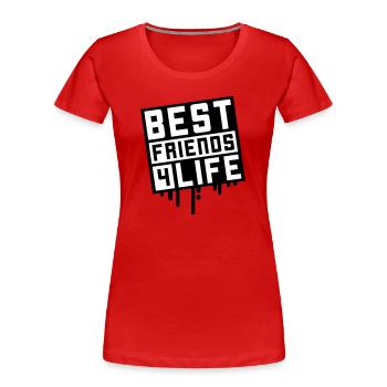 Beste Freunde Fürs Leben - Frauen Premium Bio T-Shirt - Rot - Vorne - Mia (176cm)