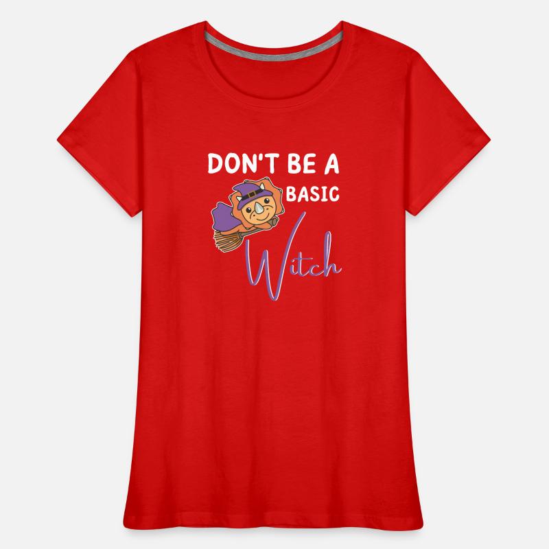Triceratops Halloween Witches don't be a basic witch Women's Premium Organic T-Shirt