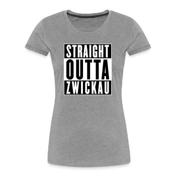 Straight outta Zwickau (Farben änderbar) - Frauen Premium Bio T-Shirt - Navy - Vorne - Mia (176cm)