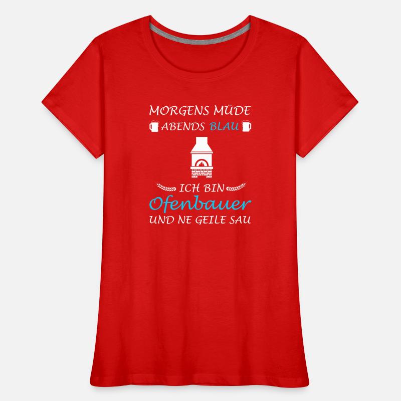 Constructeur de poêles Poêle de construction Poêle de construction Constructeur de cheminées T-shirt bio Premium Femme