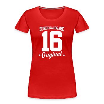 16 Geburtstag - Frauen Premium Bio T-Shirt - Rot - Vorne - Mia (176cm)