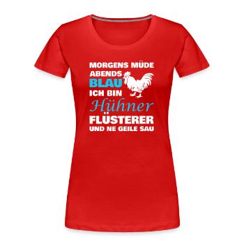 Chickens Chicken Farm Chicken Coop Funny Saying Chicken - Women's Premium Organic T-Shirt - red - Front - Mia (176cm)