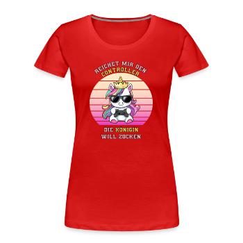 Hands me the controller the queen wants to play - Women's Premium Organic T-Shirt - red - Front - Mia (176cm)