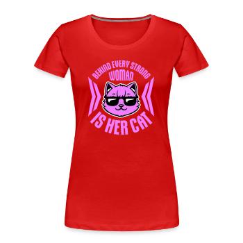 Behind Every Strong Woman Is Her Cat Spruch Katze - Frauen Premium Bio T-Shirt - Rot - Vorne - Mia (176cm)