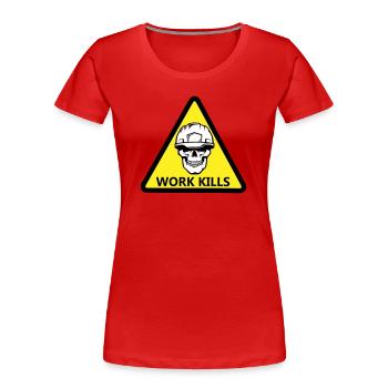 Danger Work, Kill sign with a helmeted skull - Women's Premium Organic T-Shirt - red - Front - Mia (176cm)