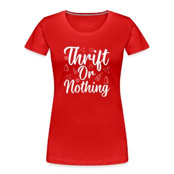Friperie Perift Or Nothing Love Thrifting - T-shirt bio Premium Femme - rouge - Devant - Mia (176cm)