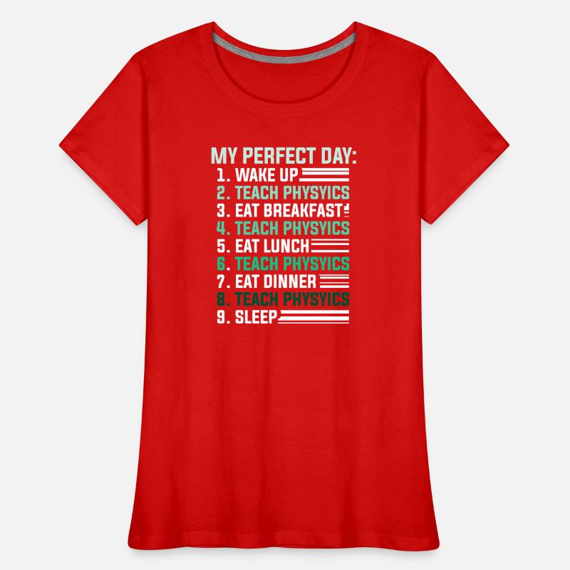 Physics Physicist Physics Student Physics Teacher Women's Premium Organic T-Shirt