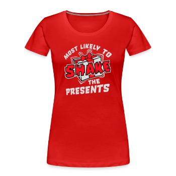 Le plus susceptible de secouer les cadeaux Noël Fun - T-shirt bio Premium Femme - rouge - Devant - Mia (176cm)