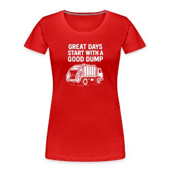 Tolle Tage beginnen mit einem guten Müllwagen - Frauen Premium Bio T-Shirt - Rot - Vorne - Mia (176cm)