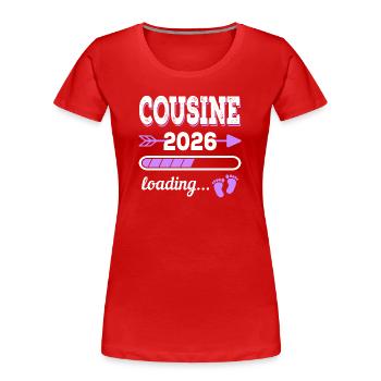 Cousin 2026 Loading Pregnancy Gift Idea - Women's Premium Organic T-Shirt - red - Front - Mia (176cm)