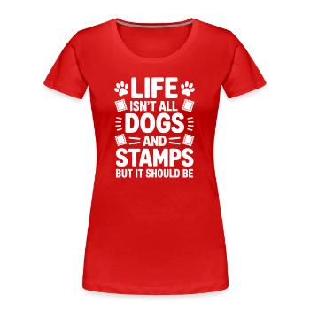 Briefmarken Spruch Hund Witz Briefmarken Geschenk - Frauen Premium Bio T-Shirt - Rot - Vorne - Mia (176cm)