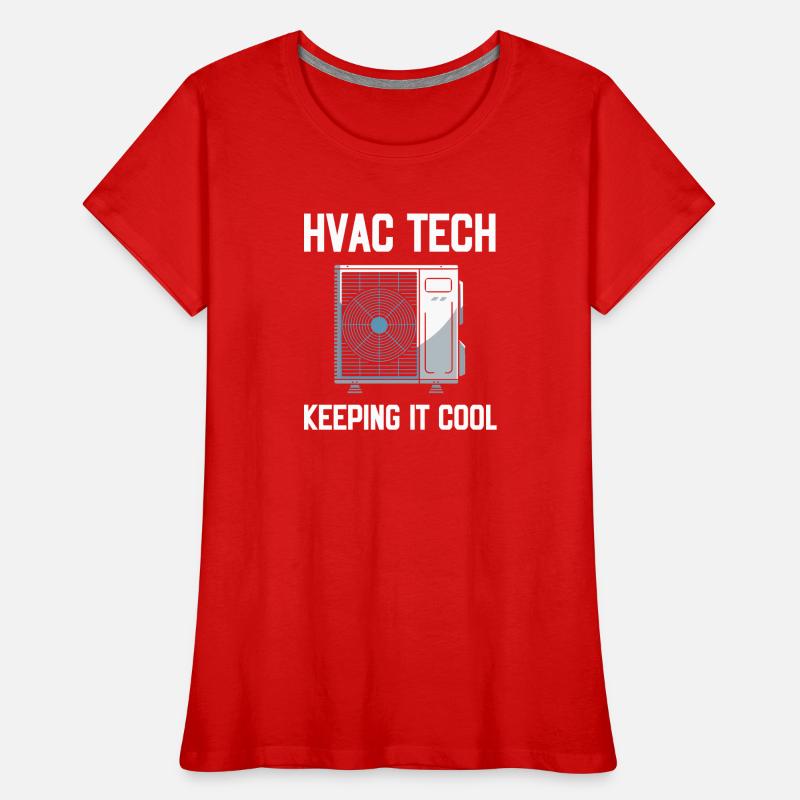HVAC Tech Keeping It Cool Saying Technician Women's Premium Organic T-Shirt