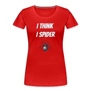 I Think I Spider Grafik - Frauen Premium Bio T-Shirt - Rot - Vorne - Mia (176cm)