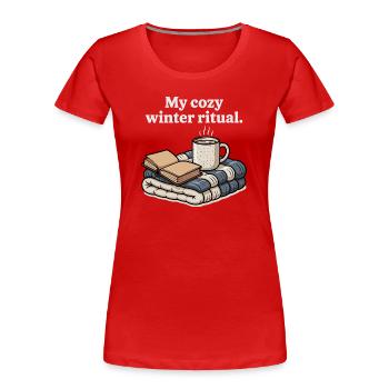 My Cozy Winter Ritual Book Coffee Blankets Gift - Women's Premium Organic T-Shirt - red - Front - Mia (176cm)