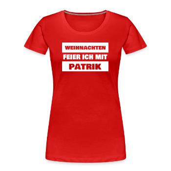 Cadeau pour Patrik - T-shirt bio Premium Femme - rouge - Devant - Mia (176cm)