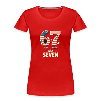US Flag 67 Memes Six Seven - Women's Premium Organic T-Shirt - red - Front - Mia (176cm)