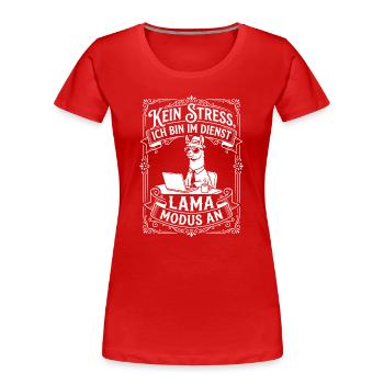 Lama de service – Pas de stress - T-shirt bio Premium Femme - rouge - Devant - Mia (176cm)