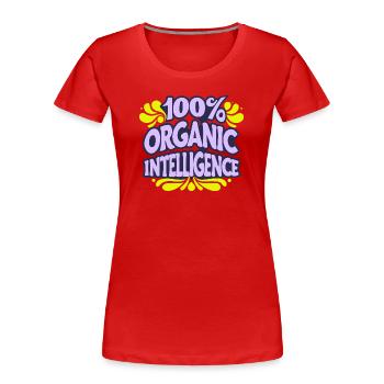 100% Organic Intelligence, Not an AI - Women's Premium Organic T-Shirt - red - Front - Mia (176cm)
