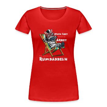 Zebra im Strandstuhl. Arbeit ist das nicht! - Frauen Premium Bio T-Shirt - Rot - Vorne - Mia (176cm)