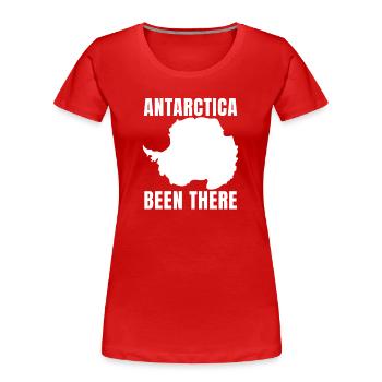 Antarktis – Schon mal da gewesen – Familienurlaub  - Frauen Premium Bio T-Shirt - Rot - Vorne - Mia (176cm)