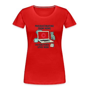 Humor Procrastination Telecommuting Chat and Coffee - Women's Premium Organic T-Shirt - red - Front - Mia (176cm)