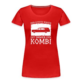 The last car is always a station wagon – undertaker - Women's Premium Organic T-Shirt - red - Front - Mia (176cm)