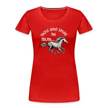 Le cheval et la Vérité - T-shirt bio Premium Femme - rouge - Devant - Mia (176cm)