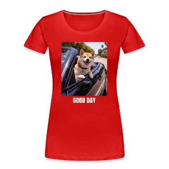 Good Day Shiba Inu Dog Meme Positive Vibes - Women's Premium Organic T-Shirt - red - Front - Mia (176cm)