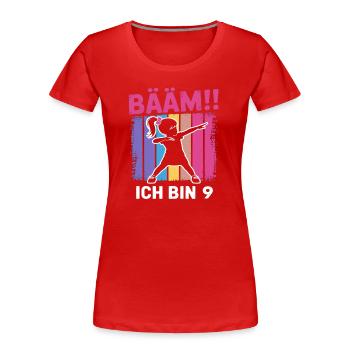 Bääm I'm 9 Dabbing Girl 9th Birthday - Women's Premium Organic T-Shirt - red - Front - Mia (176cm)