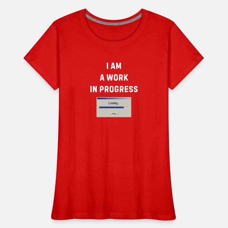 Arbeit in Arbeit – Ladeleiste Frauen Premium Bio T-Shirt