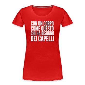 Mit Körperhaar – Kahle lustige Schrift - Frauen Premium Bio T-Shirt - Rot - Vorne - Mia (176cm)