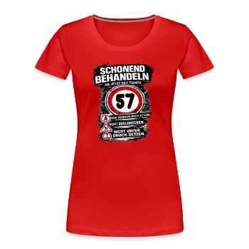 Treat Gently Traffic Sign 57 Birthday - Women's Premium Organic T-Shirt - red - Front - Mia (176cm)