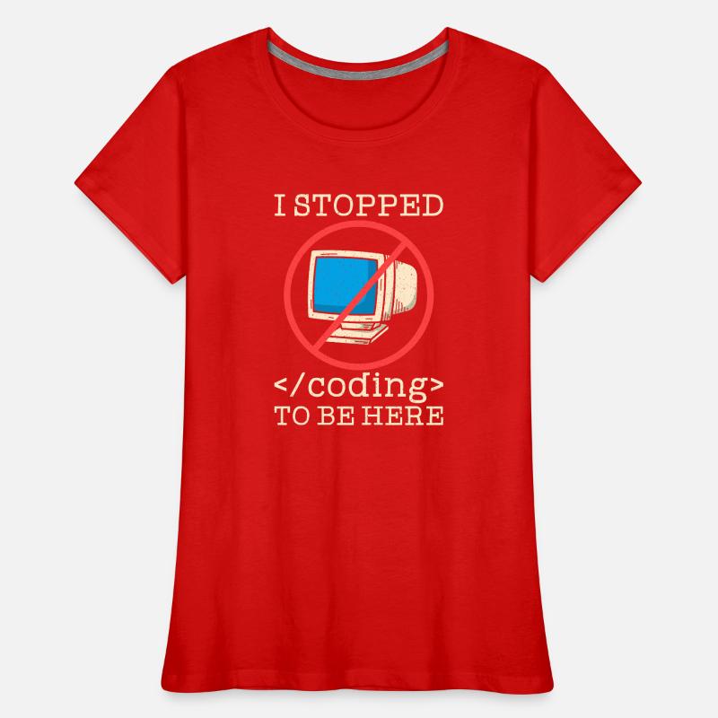 Coding funny saying programmer Women's Premium Organic T-Shirt
