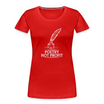 Poesie-Nicht-Profit-Feder - Frauen Premium Bio T-Shirt - Rot - Vorne - Mia (176cm)