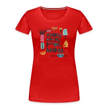 Wonderful mom - Women's Premium Organic T-Shirt - red - Front - Mia (176cm)
