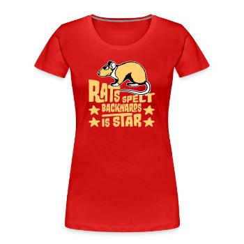 Rats Spelt Backwards Is Star Lustiger Ratte Spruch - Women's Premium Organic T-Shirt - red - Front - Mia (176cm)