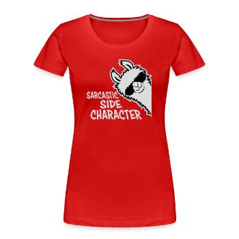 Llama Alpaca Sarcastic Side Character Sarcastic - Women's Premium Organic T-Shirt - red - Front - Mia (176cm)