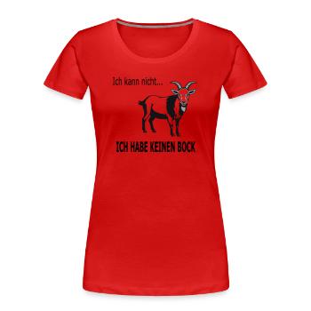 Bergziege Linienkunst Silhouette, Hab keinen Bock - Frauen Premium Bio T-Shirt - Rot - Vorne - Mia (176cm)