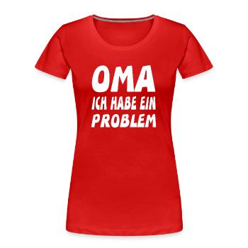 Oma - Frauen Premium Bio T-Shirt - Rot - Vorne - Mia (176cm)