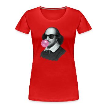 William Shakespeare mit Kaugummi und Sonnenbrille - Frauen Premium Bio T-Shirt - Rot - Vorne - Mia (176cm)